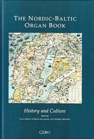 Seller image for The Nordic-Baltic Organ Book. History and Culture. for sale by Centralantikvariatet