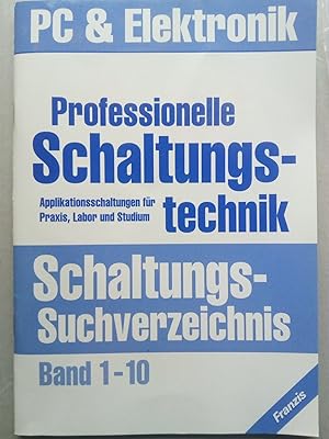 Imagen del vendedor de Schaltungssuchverzeichnis fr Professionelle Schaltungstechnik Band 1-10 a la venta por Versandantiquariat Jena