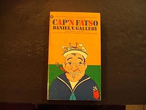 Seller image for Cap'n Fatso pb Daniel V. Gallery 1st ed 3rd Print 8/73 Warner Books for sale by Joseph M Zunno