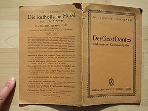 Der Geist Dantes und unsere Kulturaufgaben.