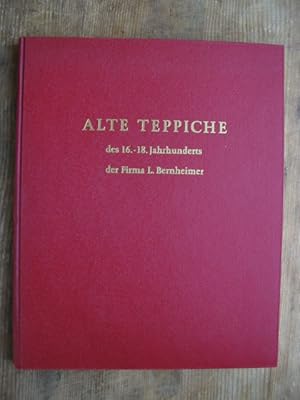 Imagen del vendedor de Alte Teppiche des 16. bis 18. Jahrhunderts der Firma L. Bernheimer. a la venta por Cassiodor Antiquariat