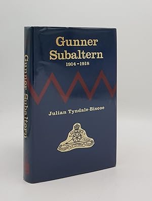 Imagen del vendedor de GUNNER SUBALTERN Letters Written by a Young Man to His Father During the Great War a la venta por Rothwell & Dunworth (ABA, ILAB)