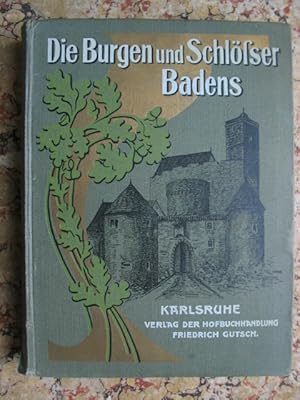 Bild des Verkufers fr Die Burgen und Schlsser Badens. zum Verkauf von Cassiodor Antiquariat