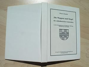 Die Wappen und Siegel der südmährischen Gemeinden in den Heimatkreisen Neubistritz, Zlabings, Nik...