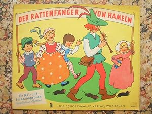 Imagen del vendedor de Der Rattenfnger von Hameln. Ein Mal- und Erzhlungsbuch von Sabine Haeckel. a la venta por Cassiodor Antiquariat