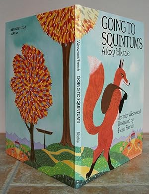 Seller image for GOING TO SQUINTUMS A Foxy Folk Tale. for sale by Roger Middleton P.B.F.A.