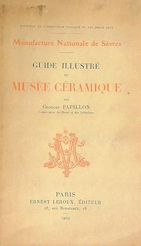 Seller image for Guide illustre' du musee ceramique for sale by Miliardi di Parole