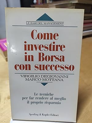 Immagine del venditore per come investire in borsa con successo virgilio degiovanni marco nottana sperling & kupfer venduto da Luens di Marco Addonisio