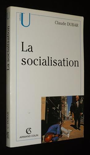 Imagen del vendedor de La Socialisation : Construction des identits sociales et professionnelles a la venta por Abraxas-libris