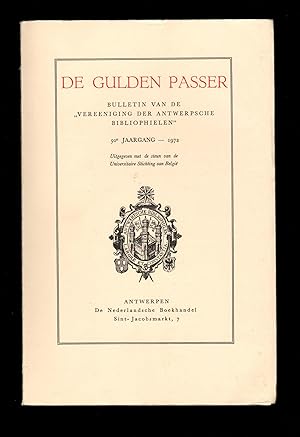 De Gulden Passer: Bulletijn van de "Vereeniging der Antwerpsche Bibliophielen". 50e Jaargang - 1972