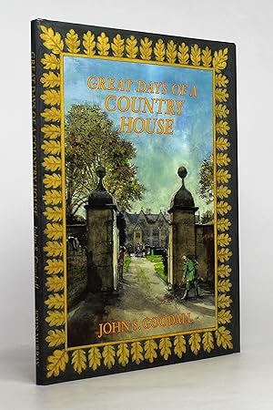 Seller image for Great Days of a Country House for sale by George Longden