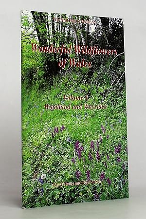 Immagine del venditore per The First Nature Guide to Wonderful Wildflowers of Wales, Volume 1: Woodland and Waysides venduto da George Longden