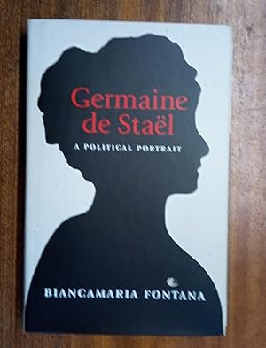 Seller image for Germaine de Stael. A Political Portrait for sale by David Kenyon