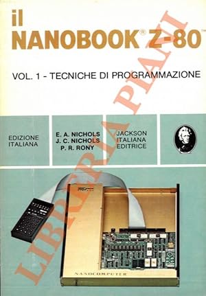 Bild des Verkufers fr Il Nanobook Z-80. Vol. 1 - Tecniche di programmazione. zum Verkauf von Libreria Piani