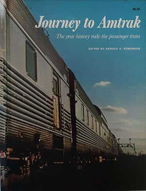 Bild des Verkufers fr Journey to amtrak The year history rode the passenger train zum Verkauf von Biblioteca di Babele