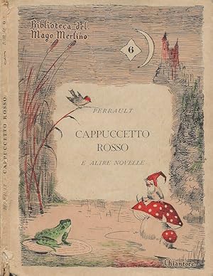 CAPPUCCETTO ROSSO: 9788861429147: unknown author: Books 