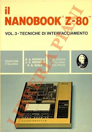 Bild des Verkufers fr Il Nanobook Z-80. Vol. 3 - Tecniche di interfacciamento. zum Verkauf von Libreria Piani