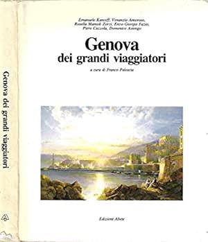 Bild des Verkufers fr Genova dei grandi viaggiatori zum Verkauf von Biblioteca di Babele