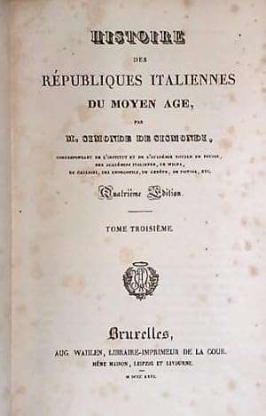 Histoire des Républiques italiennes au Myen Age, tome III