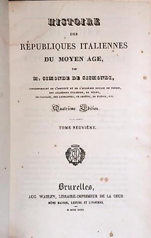 Histoire des Républiques italiennes au Moyen Age, tome IX