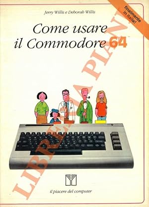 Come usare il Commodore 64.