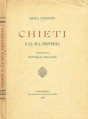 Image du vendeur pour Chieti e la sua provincia mis en vente par Biblioteca di Babele