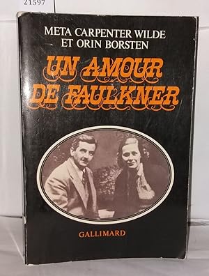 Seller image for Un amour de Faulkner for sale by Librairie Albert-Etienne