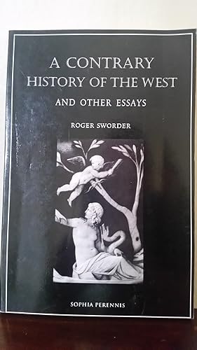 Immagine del venditore per A Contrary History of the West: and Other Essays venduto da Losaw Service