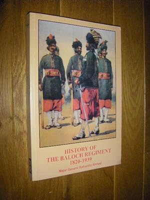 Immagine del venditore per History of the Baloch Regiment 1820 - 1939. The Colonial Period venduto da Versandantiquariat Rainer Kocherscheidt