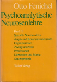 Psychoanalytische Neurosenlehre. Band II