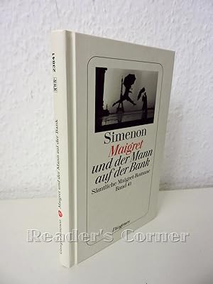 Maigret und der Mann auf der Bank. Sämtliche Maigret-Romane, Band 41.