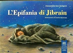 Bild des Verkufers fr L'epifania di Jibrain zum Verkauf von Librodifaccia