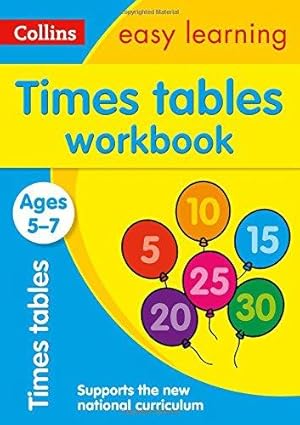 Imagen del vendedor de Times Tables Workbook Ages 5-7: New Edition (Collins Easy Learning KS1) a la venta por WeBuyBooks