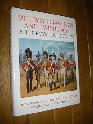 Bild des Verkufers fr Military Drawings and Paintings in the Collection of her Majesty the Queen. Volume Two. Text zum Verkauf von Versandantiquariat Rainer Kocherscheidt