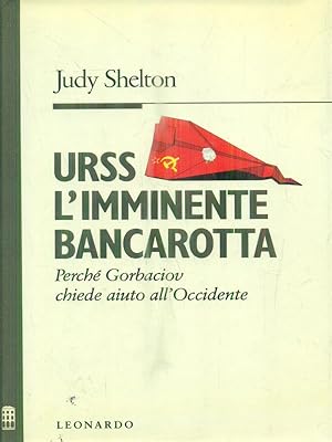 Image du vendeur pour URSS. L'imminente bancarotta mis en vente par Librodifaccia