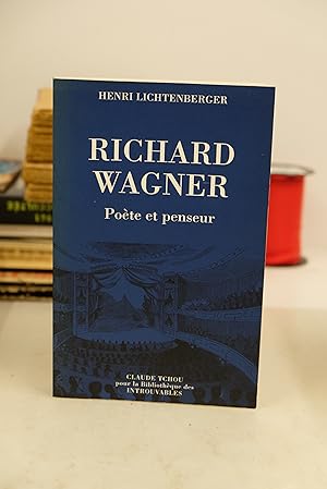 Image du vendeur pour Richard Wagner - Pote et penseur mis en vente par Librairie du Levant