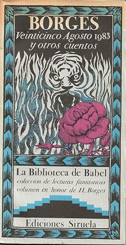 Seller image for Veinticinco de Agosto 1983 y otros Cuentos. Volumen en honor de J.L.Borges ( Biblioteca de Babel n 2 ). for sale by Librairie Victor Sevilla