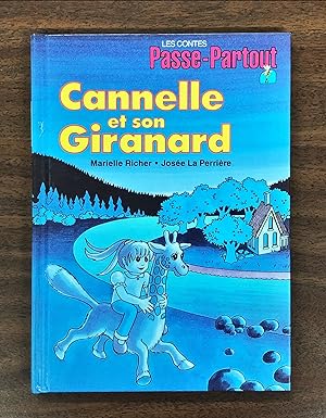 Les contes Passe-Partout - Cannelle et son giranard