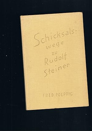 Imagen del vendedor de Schicksalswege zu Rudolf Steiner - 2. vernderte Auflage - mit 5 Bildbeilagen a la venta por manufactura