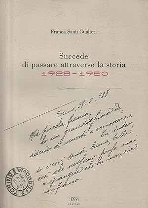 Succede di passare attraverso la storia 1928-1950