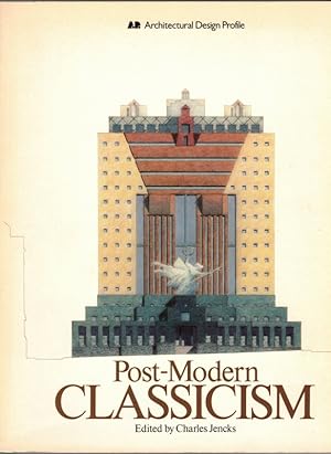 Imagen del vendedor de Post-Modern Classicism. The New Synthesis. [Architectural Design Profile]. a la venta por Antiquariat Fluck