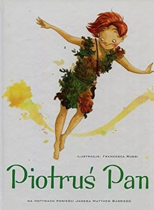 Seller image for Piotrus Pan: na motywach powiesci Jamesa Matthew Barriego for sale by WeBuyBooks