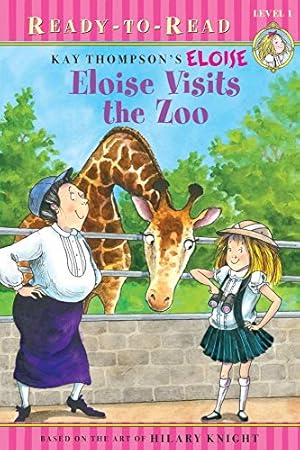 Seller image for Eloise Visits the Zoo: Ready-to-Read Level 1 for sale by Reliant Bookstore