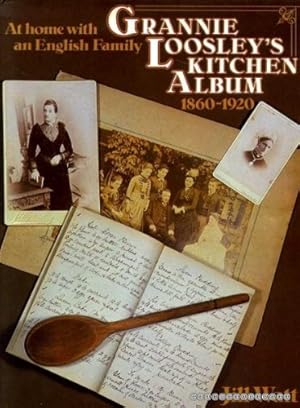 Bild des Verkufers fr Grannie Looseley's Kitchen Album zum Verkauf von WeBuyBooks