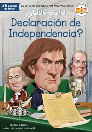 Immagine del venditore per Qu es la Declaracin de Independencia?/ What Is the Declaration of Independence? -Language: spanish venduto da GreatBookPrices