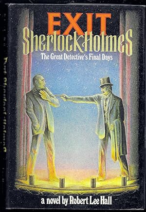 Immagine del venditore per Exit Sherlock Holmes. The Great Detective's Final Days venduto da Trafford Books PBFA