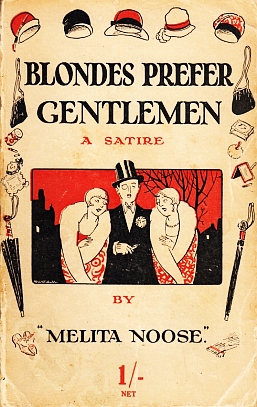 Blondes Prefer Gentlemen. The Ingenuous Diary of an Amateur. Translated into English by "Melita N...