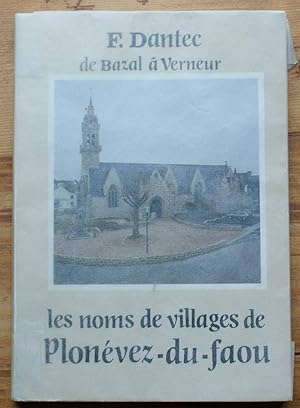 Imagen del vendedor de Les noms de villages de Plonvez-du-Faou - De Bazal  Verneur a la venta por Aberbroc