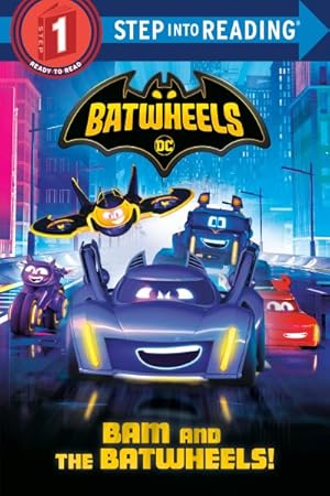 Bild des Verkufers fr Bam and the Batwheels! zum Verkauf von GreatBookPrices