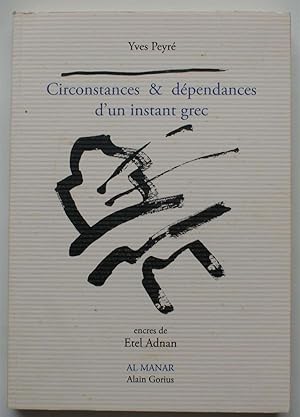 Seller image for Circonstances & dpendances d'un instant grec for sale by Aberbroc